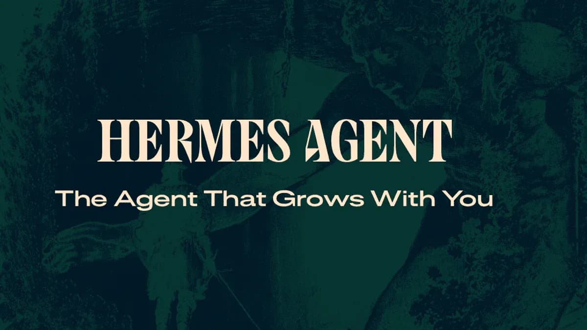Hermes Agent: AI Agent Tự Cải Thiện - Càng Dùng Càng Giỏi Hơn