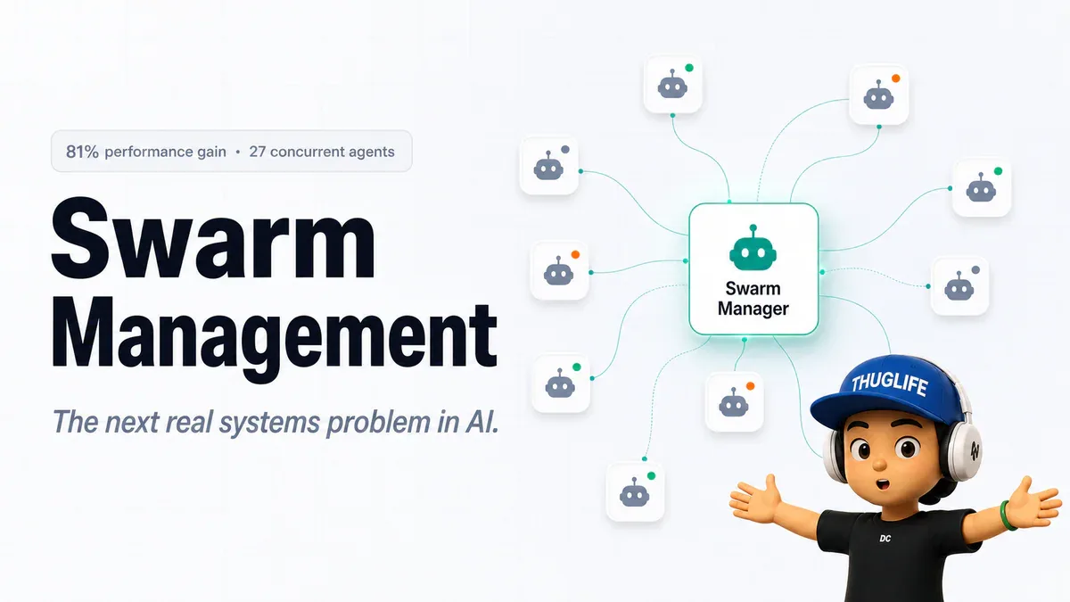Swarm Management là Bài Toán Hệ Thống Thực Sự Tiếp Theo trong AI