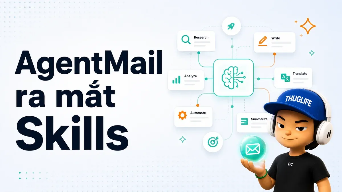 AgentMail ra mắt Skills: một dòng lệnh để agent của bạn biết gửi email