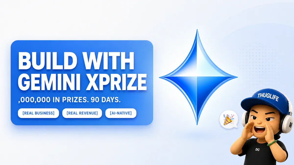 Google và XPRIZE mở hackathon $2 triệu: Build real AI business trong 90 ngày